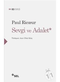 Sevgi ve Adalet - Paul Ricoeur - Sel Yayıncılık