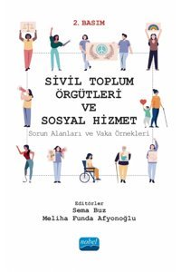 Nobel Akademik Yayıncılık Sivil Toplum Örgütleri Ve Sosyal Hizmet