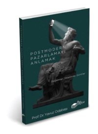 The Kitap Postmodern Pazarlamayı Anlamak
