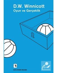 Oyun ve Gerçeklik - Donald W. Winnicott - Metis Yayınları