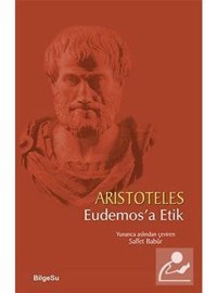 Eudemos'a Etik - Aristoteles - Bilgesu Yayıncılık