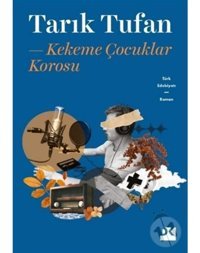 Kekeme Çocuklar Korosu - Tarık Tufan - Doğan Kitap