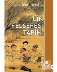 Çin Felsefesi Tarihi - Daisetz Teitaro Suzuki - Say Yayınları