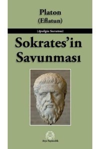 Sokrates'in Savunması - Platon - Arya Yayıncılık