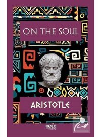 On the Soul - Aristotle - Gece Kitaplığı