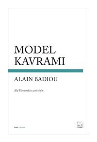 Model Kavramı - Alain Badiou - İthaki Yayınları
