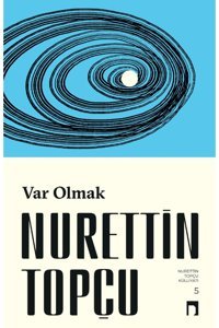 Dergah Yayınları Var Olmak / Nurettin Topçu / Dergah Yayınları / 9786256839748