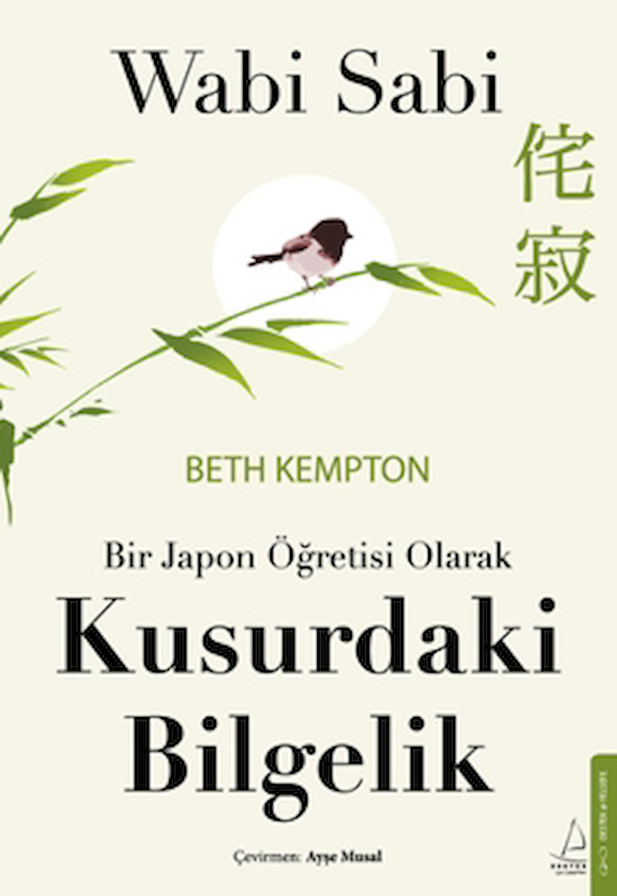 Wabi Sabi - Bir Japon Öğretisi Olarak Kusurdaki Bilgelik / Destek Yayınları / 9786256051652