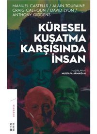 Küresel Kuşatma Karşısında İnsan- Ketebe