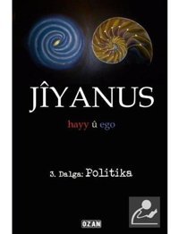 Jiyanus 3.Dalga:Politika - Ercan Turan - Ozan Yayıncılık