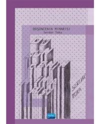 Düşüncenin Mimarisi - Serdar Toka - Nobel Akademik Yayıncılık