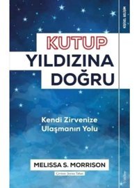 Kutup Yıldızına Doğru - Melissa S. Morrison - Sola Unitas