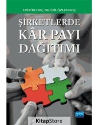 Şirketlerde Kar Payı Dağıtımı- Nobel Akademik Yayıncılık
