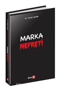 Marka Nefreti - Yelda Ülker - Beta Yayınları