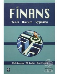 FinansTeori Kurum Uygulama - İlker Parasız - Ali Ceylan - Ekin Basım Yayın