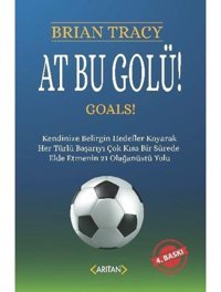 At Bu Golü! - Brian Tracy - Arıtan Yayınevi