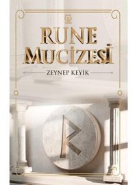 Rune Mucizesi - Zeynep Keyik - Luna Yayınları