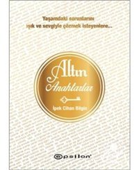Altın Anahtarlar - İpek Cihan Bilgin - Epsilon Yayınevi
