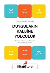 Duyguların Kalbine Yolculuk - Enrico Castelli Gattinara - Erdem Yayınları