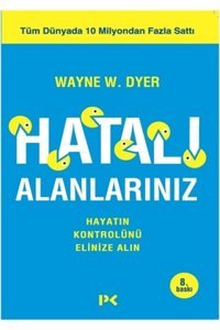Profil Kitap Hatalı Alanlarınız - Wayne W. Dyer