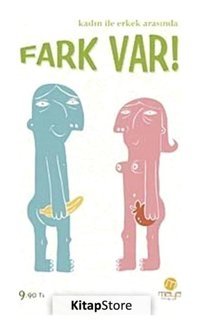 Kadın İle Erkek Arasında Fark Var!- Maya Kitap