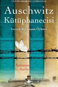 Pegasus Yayınları Auschwitz Kütüphanecisi Gerçek Bir Yaşam Öyküsü - Antonio G Itube