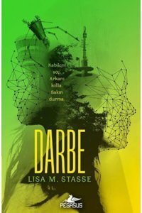 Pegasus Yayınları Darbe - Sürgün Serisi 3 & Lisa M. Stasse