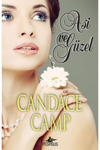 Pegasus Yayınları Asi Ve Güzel - Candace Camp