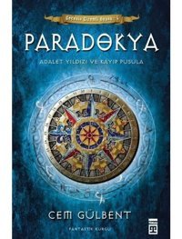 Paradokya Adalet Yıldızı ve Kayıp Pusula - Gecenin Gizemli Oyunu Serisi 1.Kitap - Cem Gülbent - Timaş Yayınları