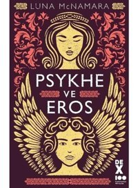 Psykhe ve Eros - Luna Mcnamara - DEX