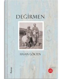 Değirmen - Hasan Gökten - Us Yayınları
