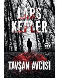 Tavşan Avcısı - Lars Kepler - Doğan Kitap
