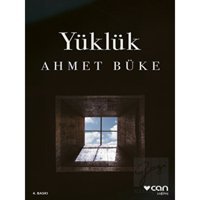 Ahmet Büke - Yüklük - Can Yayınları