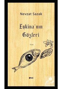 Eşkina'nın Gözleri - Nevzat Sazak - Şule Yayınları