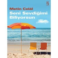 Seni Sevdiğimi Biliyorsun - Metin Celal - Everest Yayınları