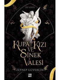 Kupa Kızı ve Sinek Valesi - Dip Serisi - Zeynep Güverçin - Dokuz Yayınları