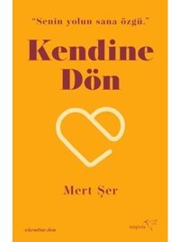 Kendine Dön - Mert Şer - Müptela Yayınları
