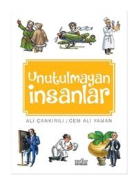 Unutulmayan İnsanlar - Cem Ali Yaman - Ali Çankırılı - Zafer Yayınları