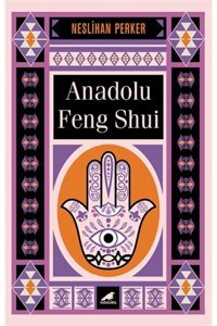 Karakarga Yayınları Anadolu Feng Shui /