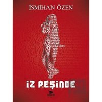 İz Peşinde - İsmihan Özen - Beyaz Fil Yayınları