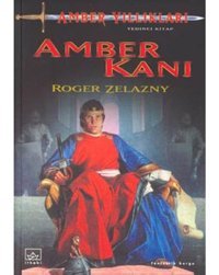 Amber Kanı - Amber Yıllıkları 7 - Roger Zelazny - İthaki Yayınları