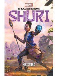 Shuri: Bir Black Panther Romanı - Nic Stone - İthaki Yayınları