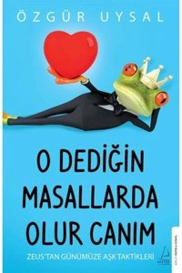 Destek Yayınları O Dediğin Masallarda Olur Canım