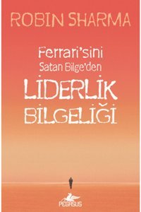Pegasus Yayınları Liderlik Bilgeliği - Robin Sharma