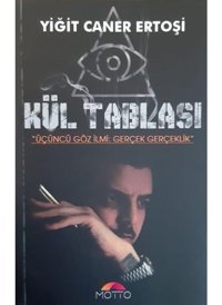 Kül Tablası - Yiğit Caner Ertoşi - Motto Yayınları