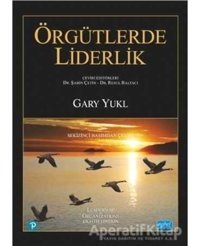 Örgütlerde Liderlik - Gary Yukl - Nobel Akademik Yayıncılık