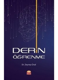 Derin Öğrenme - Zeynep Ünal - Nobel Bilimsel Eserler
