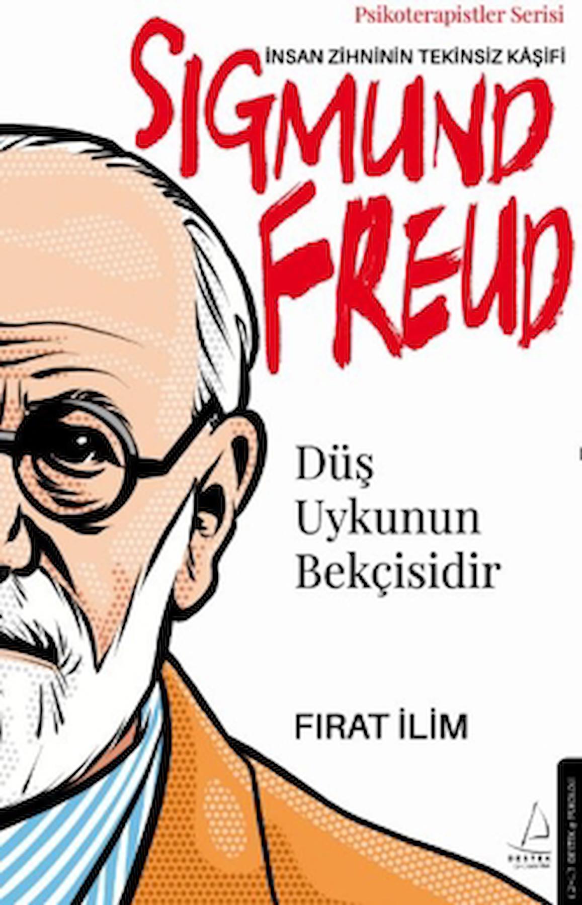 Düş Uykunun Bekçisidir-Sigmund Freud / Fırat İlim / Destek Yayınları / 9786256608023