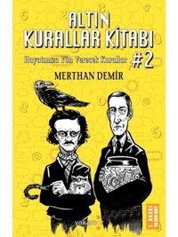 Altın Kurallar Kitabı 2 - Merthan Demir - Yakamoz Yayınları