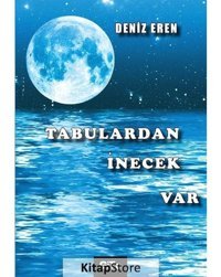 Tabulardan İnecek Var - Deniz Eren - Gita Yayınevi